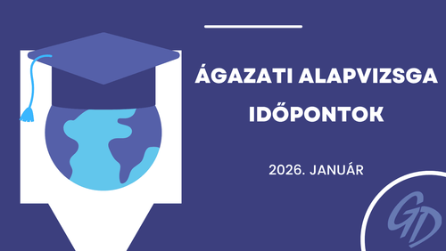 Ágazati alapvizsga időpontok - 2026. január